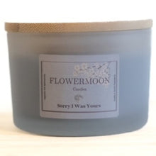 Load image into Gallery viewer, Flower Moon Candle "Sorry I was Yours" (4oz)